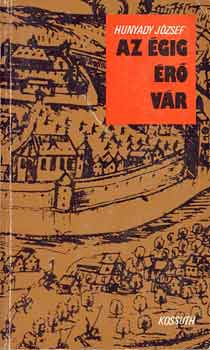 Hunyady József: Az égig érő vár antikvár