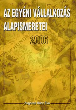 Az egyéni vállalkozás alapismeretei 2007 antikvár