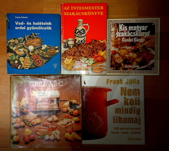 Gundel Károly, Frank Júlia, Magyar Elek (Ínyesmester), Víg Rózsi: 5 db klasszikus szakácskönyv: Az Ínyesmester szakácskönyve, Kis magyar szakácskönyv, Vad- és halételek gyümölcsök, Nem kell mindig libamáj..., Grill ABC antikvár