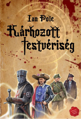 Ian Pole: Kárhozott testvériség könyv