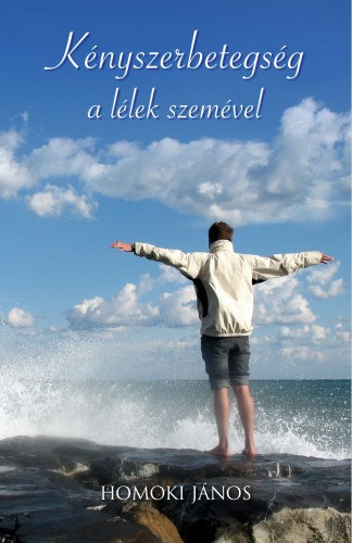 Homoki János: Kényszerbetegség a lélek szemével e-Könyv