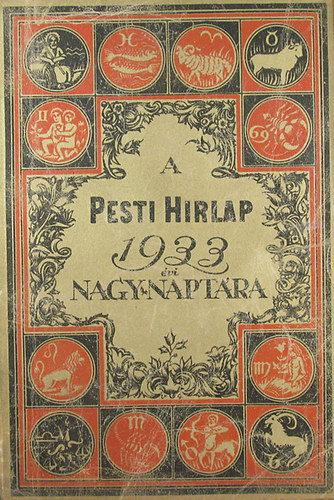 A Pesti Hirlap 1933. évi Nagy Naptára antikvár