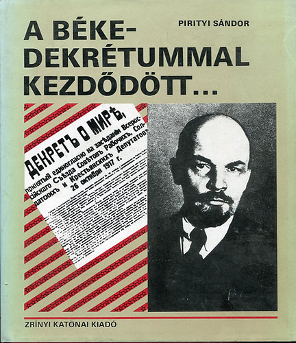 Pirityi Sándor: a békedekrétummal kezdődött... antikvár