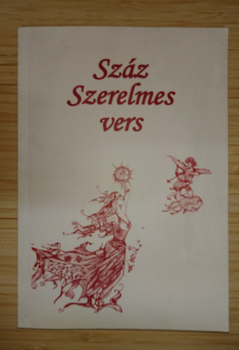 Beri Róbert (szerk.): Száz Szerelmes vers - Lírai rezdülések antikvár
