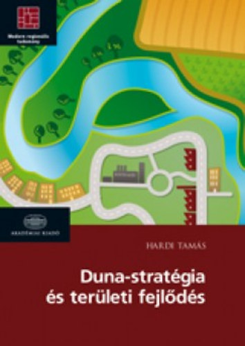 Hardi Tamás: Duna-stratégia és területi fejlődés könyv