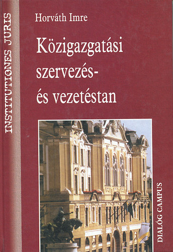 Közigazgatási szervezés- és vezetéstan akciós termékkép 1
