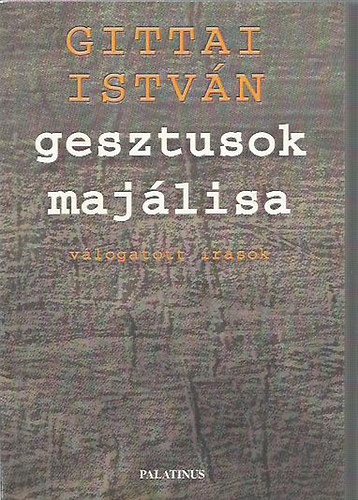 Gittai István: Gesztusok majálisa antikvár