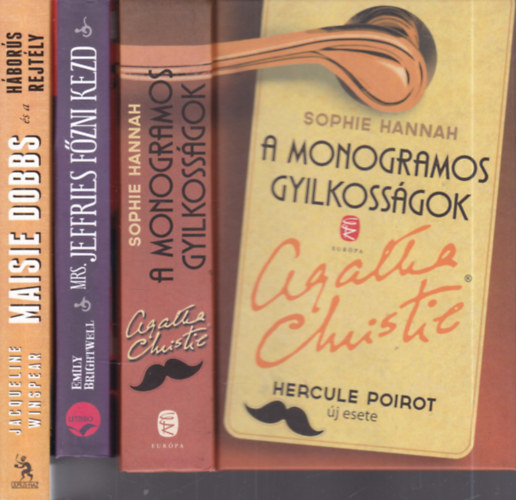 Sophie Hannah, Emily Brightwell, Jacqueline Winspear: 3 db. krimi (A monogramos gyilkosságok + Mrs. Jeffries főzni kezd + Maisie Dobbs és a háborús rejtély) antikvár