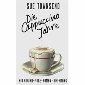 Sue Townsend: Die Cappuccino Jahre idegen