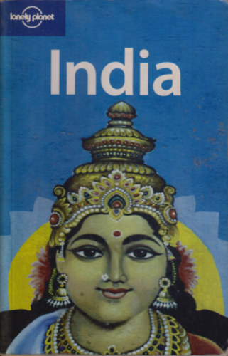 Bryn Thomas; David Collins; Rob Flynn; Christine Niven; Sarina Singh; Dani Valent: India (Lonely Planet) antikvár