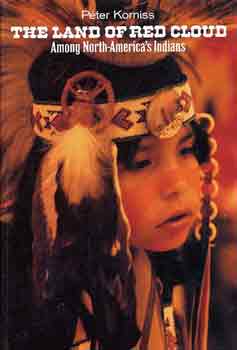 Péter Korniss: The land of Red Cloud (among North-America's indians) antikvár