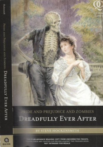 Steve Hockensmith: Pride and Prejudice and Zombies: Dreadfully Ever After antikvár