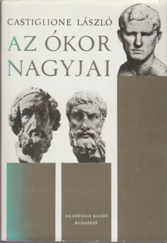 Castiglione László: Az ókor nagyjai antikvár