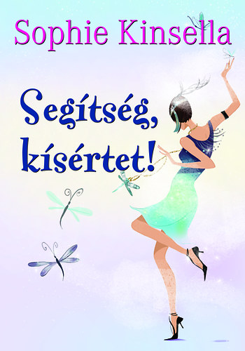 Sophie Kinsella: Segítség, kísértet! antikvár