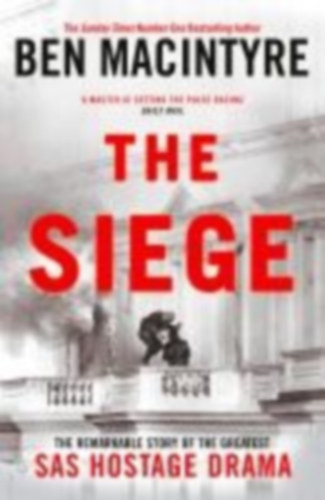 Macintyre, Ben: The Siege idegen