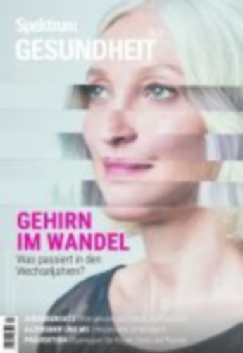 Spektrum der Wissenschaft: Spektrum Gesundheit 5/2025 - Gehirn im Wandel idegen