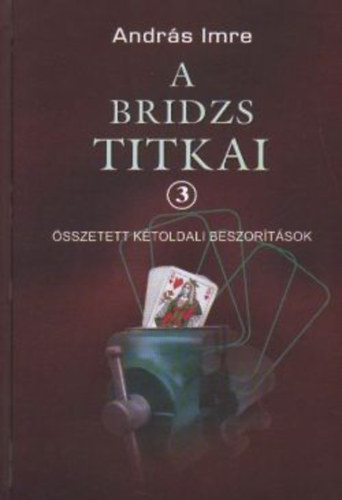 András Imre: A Bridzs Titkai 3 antikvár