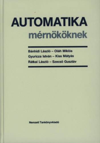 Oláh Miklós: Automatika mérnököknek antikvár