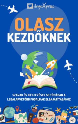 lingoXpress: Olasz kezdőknek e-Könyv
