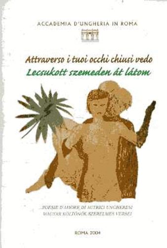 Lecsukott szemeden át látom-Attraverso i tuoi occhi chiusi vedo antikvár