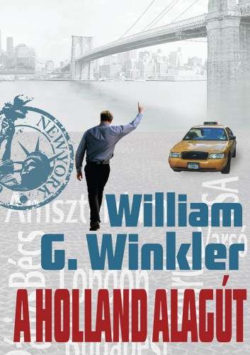 William G. Winkler: A Holland alagút e-Könyv