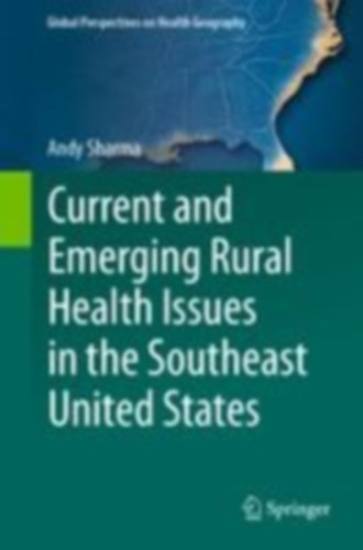 Sharma, Andy: Sharma, A: Current and Emerging Rural Health Issues idegen
