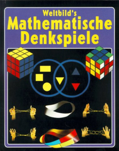 Franco Agostini: Weltbild's Mathematische Denkspiele antikvár
