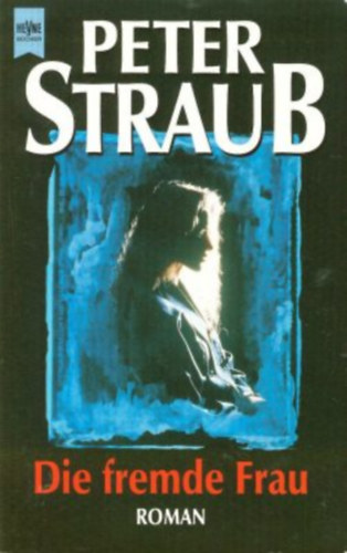 Peter Straub: Die fremde Frau antikvár