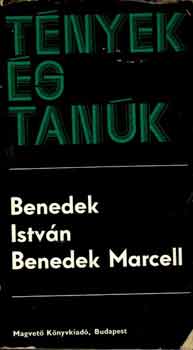 Benedek István: Benedek Marcell (Tények és tanúk) antikvár