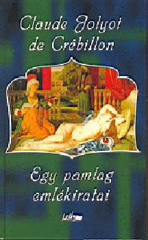 Claude Jolyot De Crébillon: Egy pamlag emlékiratai antikvár