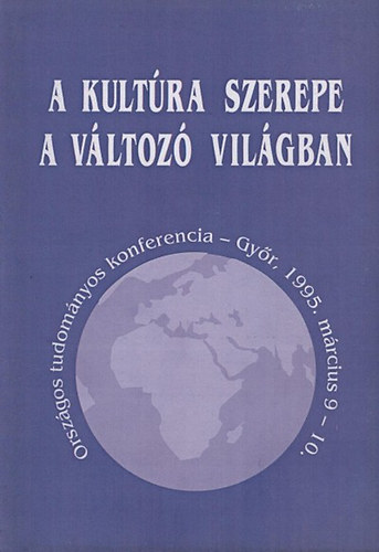 A kultúra szerepe a változó világban antikvár