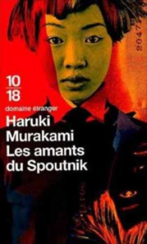 Murakami Haruki: Les Amants Du Spoutnik antikvár
