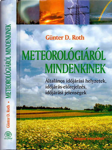 Günter D. Roth: Meteorológiáról mindenkinek antikvár