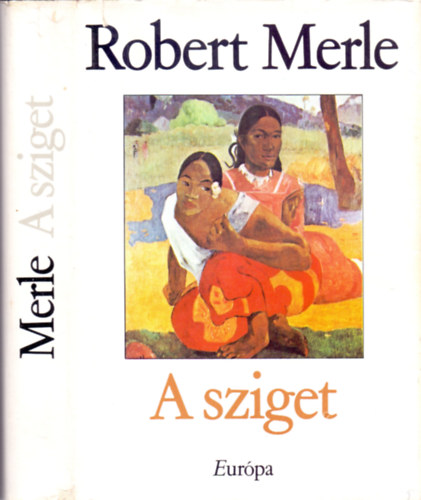 Robert Merle: A sziget (L'ile) antikvár