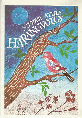 Szepesi Attila: Harangvölgy (Óvodások könyvespolca) antikvár