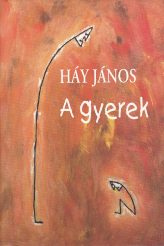 Háy János: A gyerek antikvár