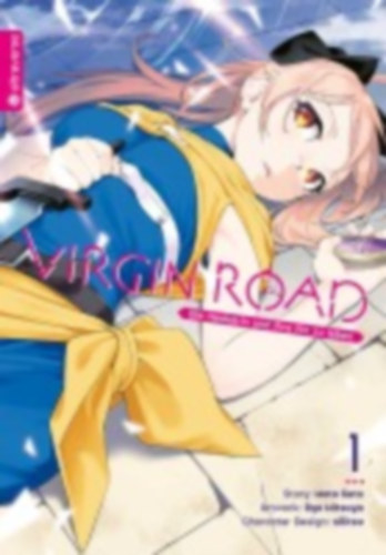 Mitsuya, Ryo - Sato, Mato - Nilitsu: Virgin Road - Die Henkerin und ihre Art zu Leben 01 idegen