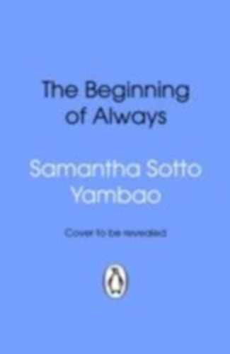 Yambao, Samantha Sotto: The Beginning of Always idegen