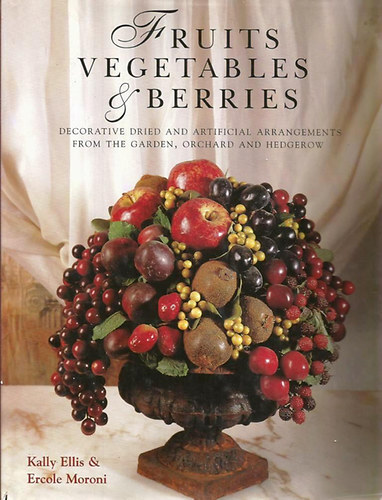 Kally Ellis: Fruits Vegetables & Berries idegen