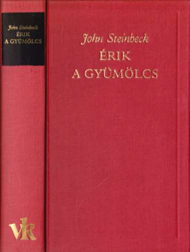 John Steinbeck: Érik a gyümölcs (A világirodalom klasszikusai) antikvár