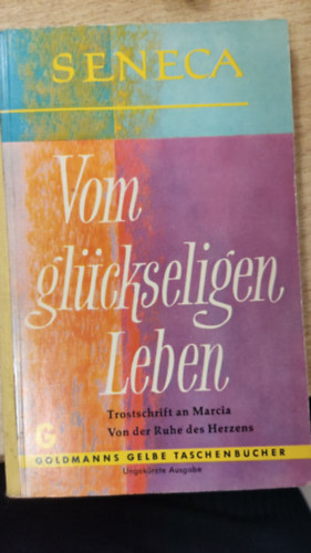 Seneca: Vom glückseligen Leben antikvár
