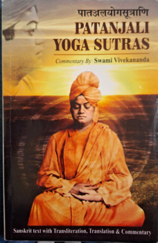 Swami Vivekananda: Patanjali Yoga Sutras (Sanskrit text with Transliteration, Translation & Commentary) antikvár