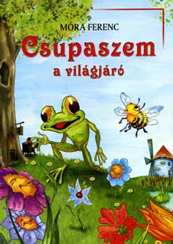 Móra Ferenc: Csupaszem a világjáró antikvár