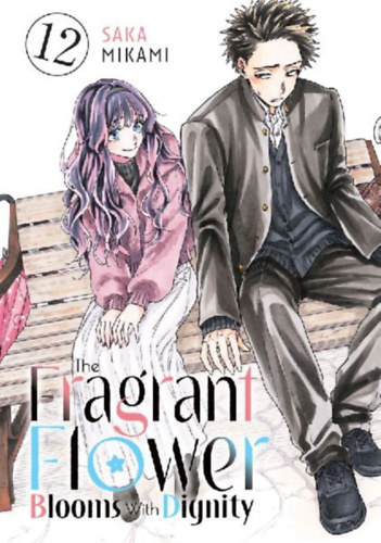 Mikami, Saka: The Fragrant Flower Blooms With Dignity 12 idegen