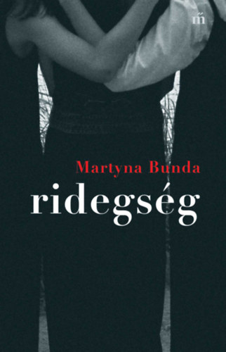 Bunda, Martyna: Ridegség könyv