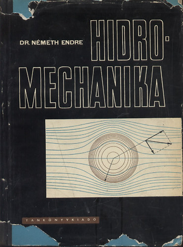 Dr. Németh Endre: Hidromechanika antikvár