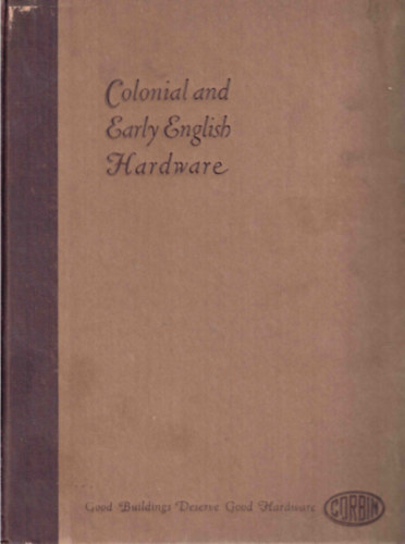 Colonial and early English Hardware antikvár