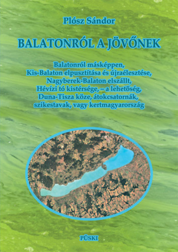 Plósz Sándor: Balatonról a jövőnek könyv