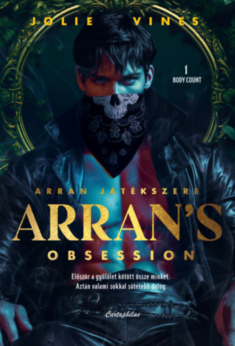 Jolie Vines: Arran's Obsession - Arran játékszere e-Könyv