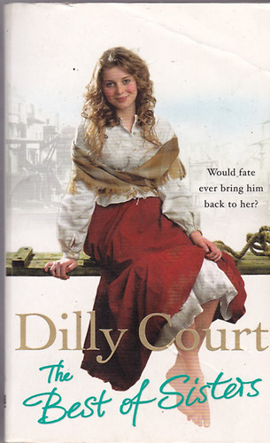 Dilly Court: The Best of Sisters antikvár